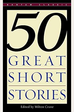 Fifty Great Short Stories Fifty Great Short Stories