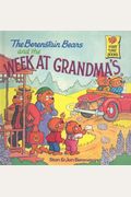The Berenstain Bears And The Week At Grandma's (First Time Books)