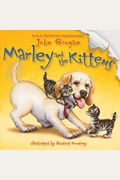 Marley And The Kittens