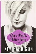 Once Dead, Twice Shy