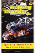 Rolling Thunder Stock Car Racing: On the Throttle