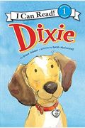 Dixie (I Can Read Level 1)