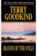Blood Of The Fold (Sword Of Truth Series)