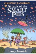 Kokopelli & Company In Attack Of The Smart Pies