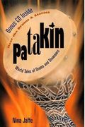 Patakin: World Tales Of Drums And Drummers [With Cd]
