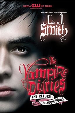 The Vampire Diaries: The Return: Shadow Souls The Vampire Diaries: The Return: Shadow Souls