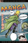 Manga And Philosophy: Fullmetal Metaphysician (Popular Culture And Philosophy)
