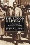 Thurgood Marshall: American Revolutionary