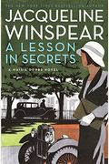 A Lesson In Secrets: A Maisie Dobbs Novel