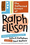 The Collected Essays of Ralph Ellison: Revised and Updated