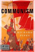 Communism: A History (Modern Library Chronicles)