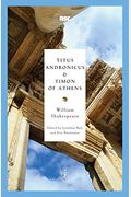 Titus Andronicus And Timon Of Athens