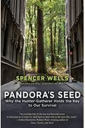 Pandora's Seed: The Unforeseen Cost Of Civilization