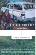 Officer Friendly: And Other Stories