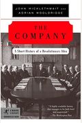 The Company: A Short History Of A Revolutionary Idea (Modern Library Chronicles)
