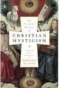 The Essential Writings Of Christian Mysticism