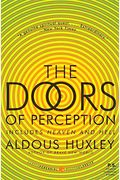 The Doors Of Perception And Heaven And Hell