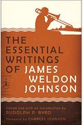 The Essential Writings Of James Weldon Johnson