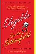 Eligible: A Novel - Signed/Autographed Copy