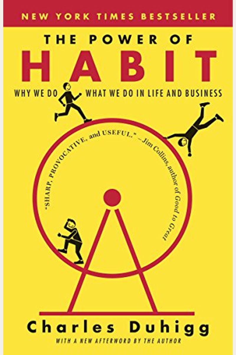 The Power Of Habit: Why We Do What We Do In Life And Business
