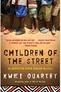 Children Of The Street: An Inspector Darko Dawson Mystery