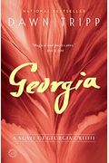 Georgia: A Novel Of Georgia O'keeffe