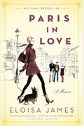 Paris In Love: A Memoir