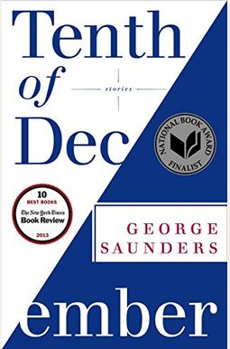 Tenth Of December: Stories Tenth Of December: Stories