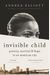 Invisible Child: Poverty, Survival & Hope In An American City