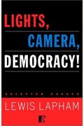 Lights, Camera, Democracy!: Selected Essays