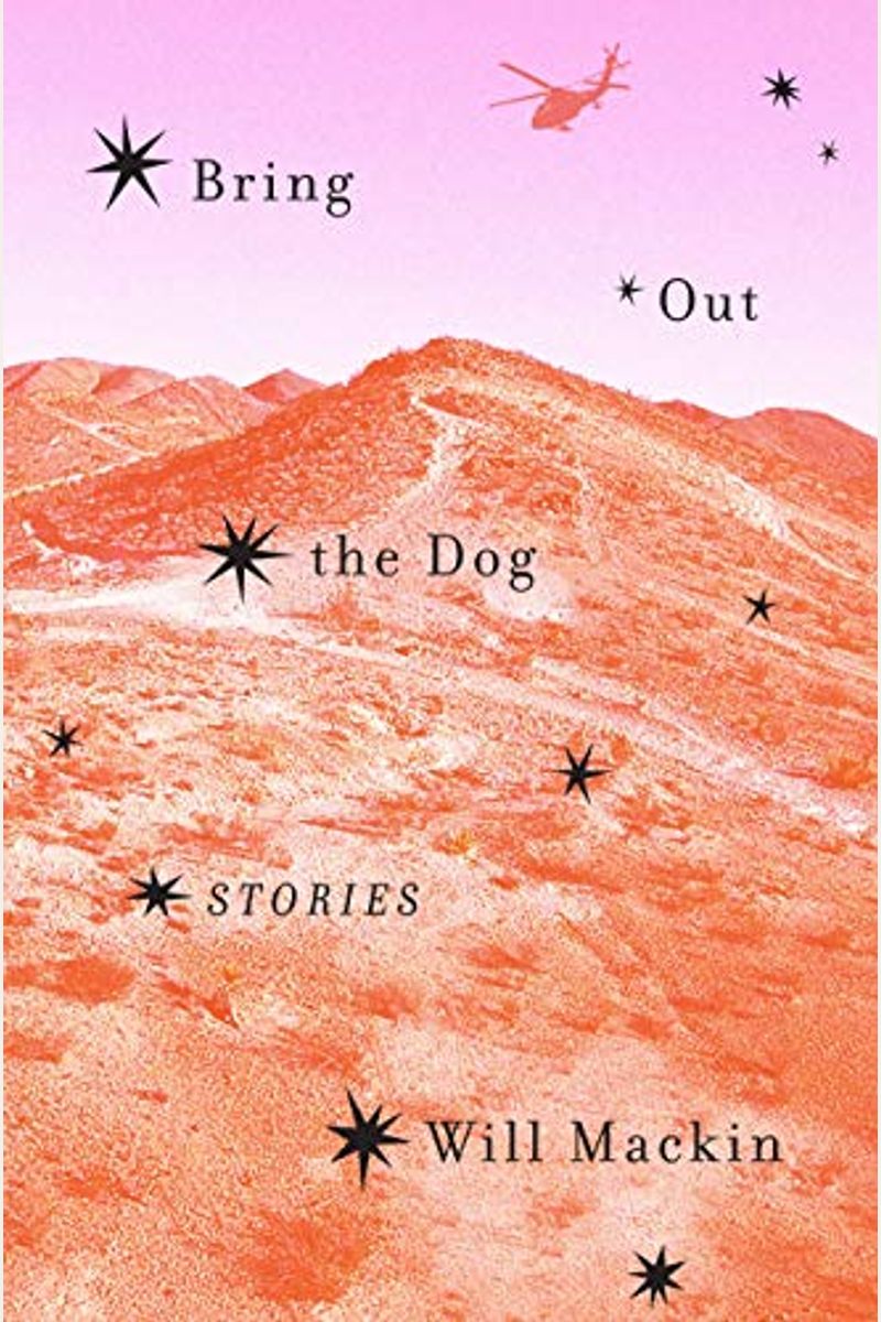 Bring Out The Dog: Stories