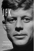 Jfk: Coming Of Age In The American Century, 1917-1956