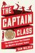 The Captain Class: The Hidden Force Behind The World's Greatest Teams