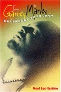 From Garvey to Marley: Rastafari Theology