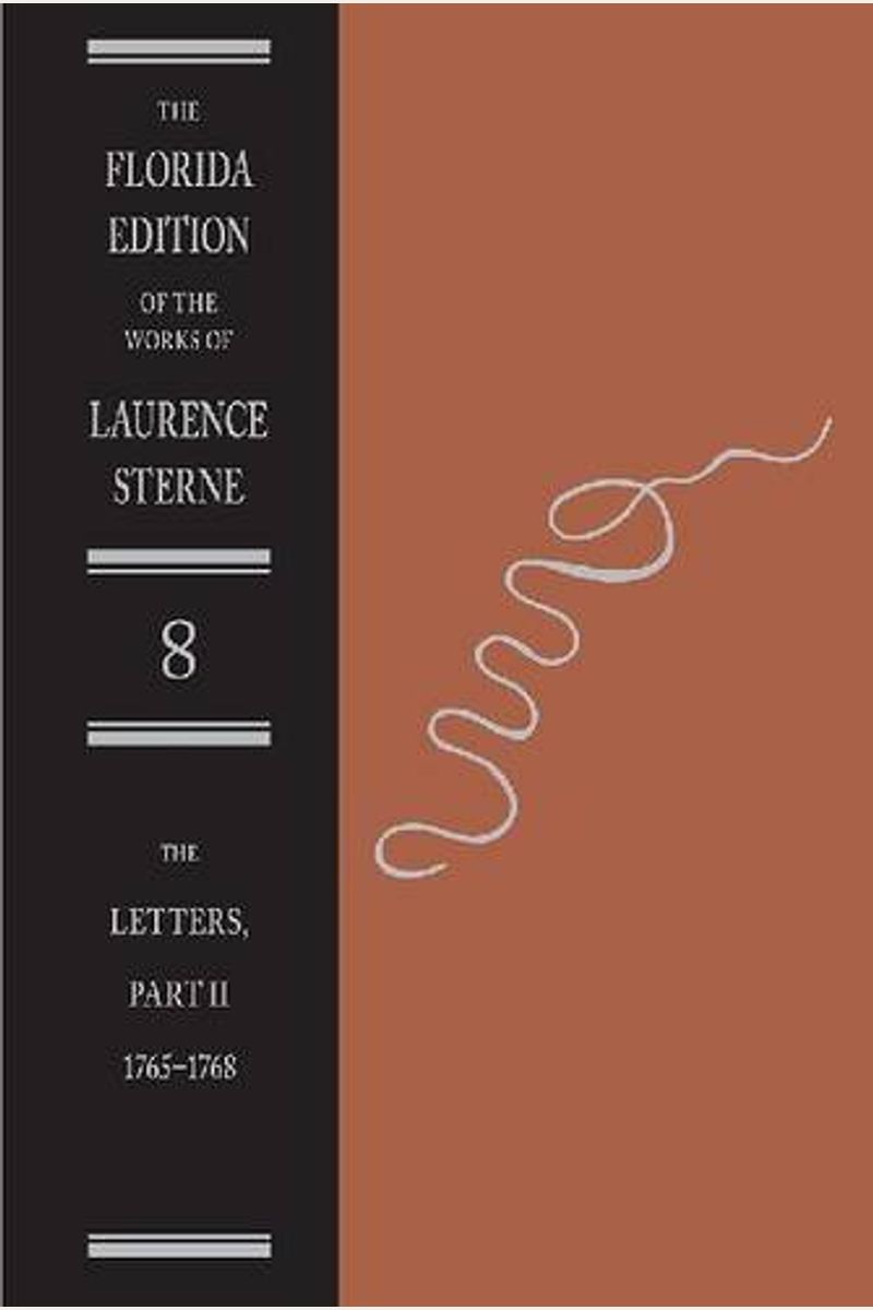 The Letters Of Laurence Sterne: Part Two, 1765-1768