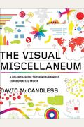 The Visual Miscellaneum: A Colorful Guide To The World's Most Consequential Trivia