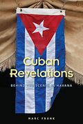 Cuban Revelations: Behind The Scenes In Havana