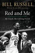 Red And Me: My Coach, My Lifelong Friend