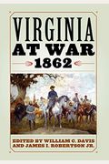 Virginia At War, 1862
