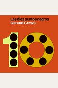 Diez Puntos Negros: Ten Black Dots (Spanish Edition)