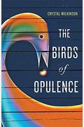 The Birds Of Opulence