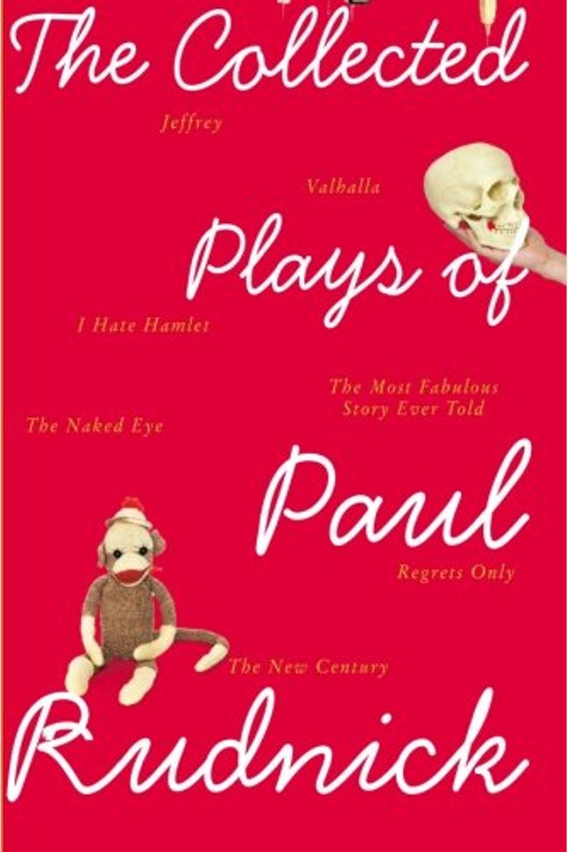 Buy The Collected Plays Of Paul Rudnick Book By Paul Rudnick