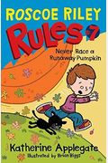 Roscoe Riley Rules #7: Never Race A Runaway Pumpkin