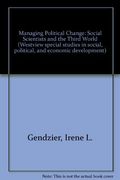 Managing Political Change: Social Scientists And The Third World