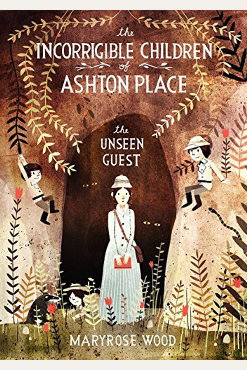 The Incorrigible Children Of Ashton Place: Book Iii: The Unseen Guest