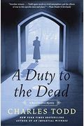 A Duty To The Dead: A Bess Crawford Mystery (Bess Crawford Mysteries)