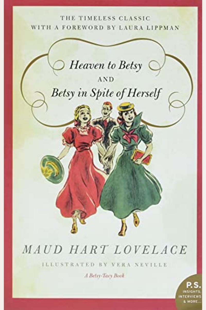 Heaven To Betsy And Betsy In Spite Of Herself