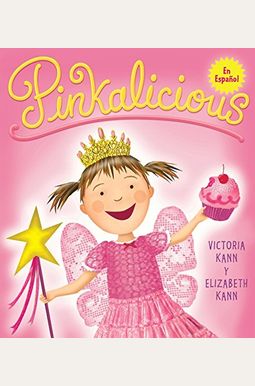 Pinkalicious: Pinkalicious (Spanish Edition) Pinkalicious: Pinkalicious (Spanish Edition)