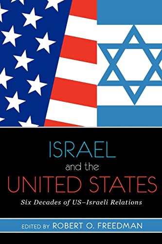 Buy Israel And The United States: Six Decades Of US-Israeli Relations ...