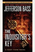 The Inquisitor's Key: A Body Farm Novel